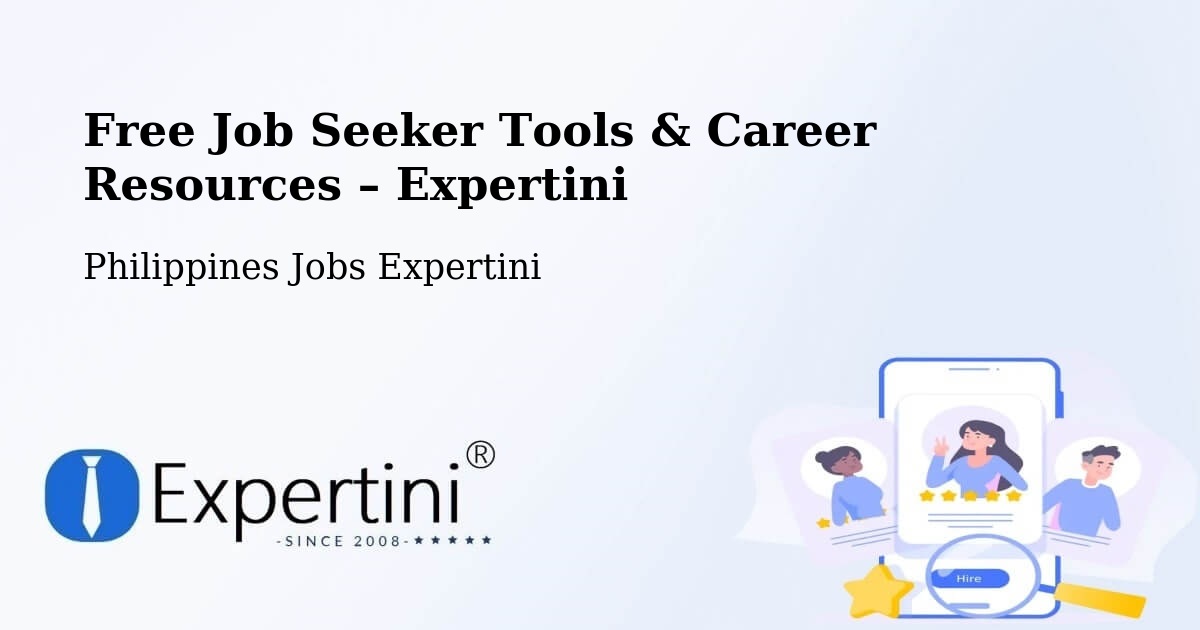 Free Job Seeker Tools & Career Resources – Mayantoc - Mayantoc, Philippines Jobs Expertini