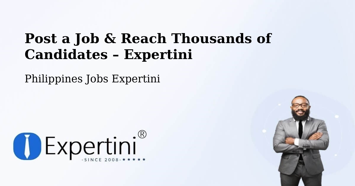 Post a Job in Mayantoc – Hire the Right Talent - Mayantoc, Philippines Jobs Expertini