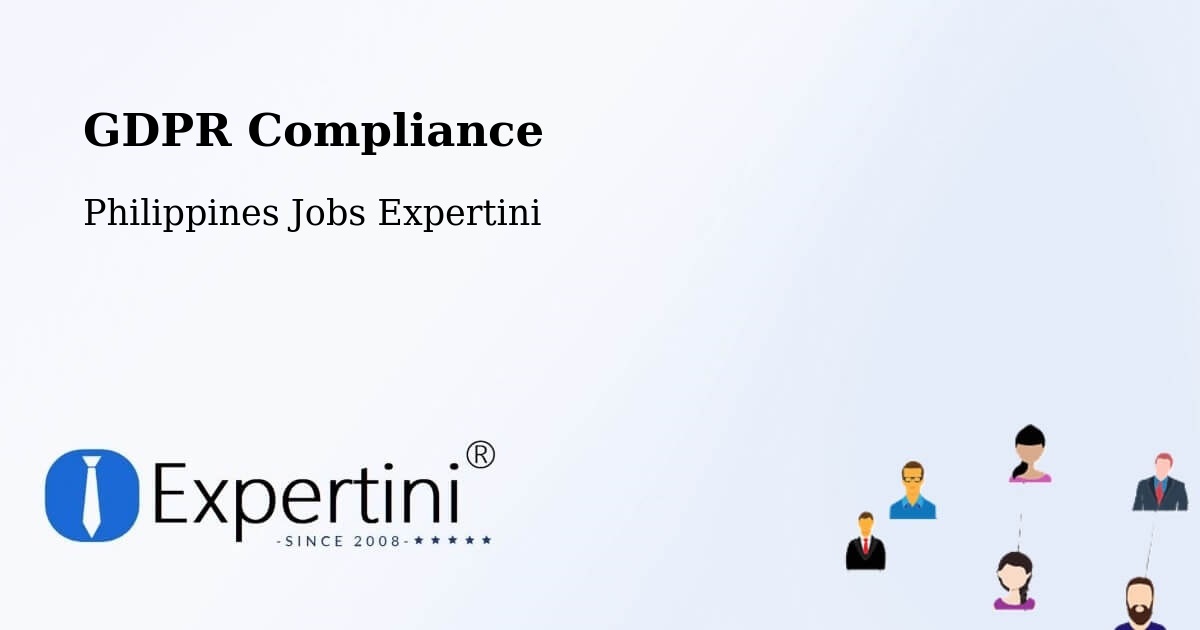EU GDPR Compliance Statement – Mayantoc - Philippines Jobs Expertini