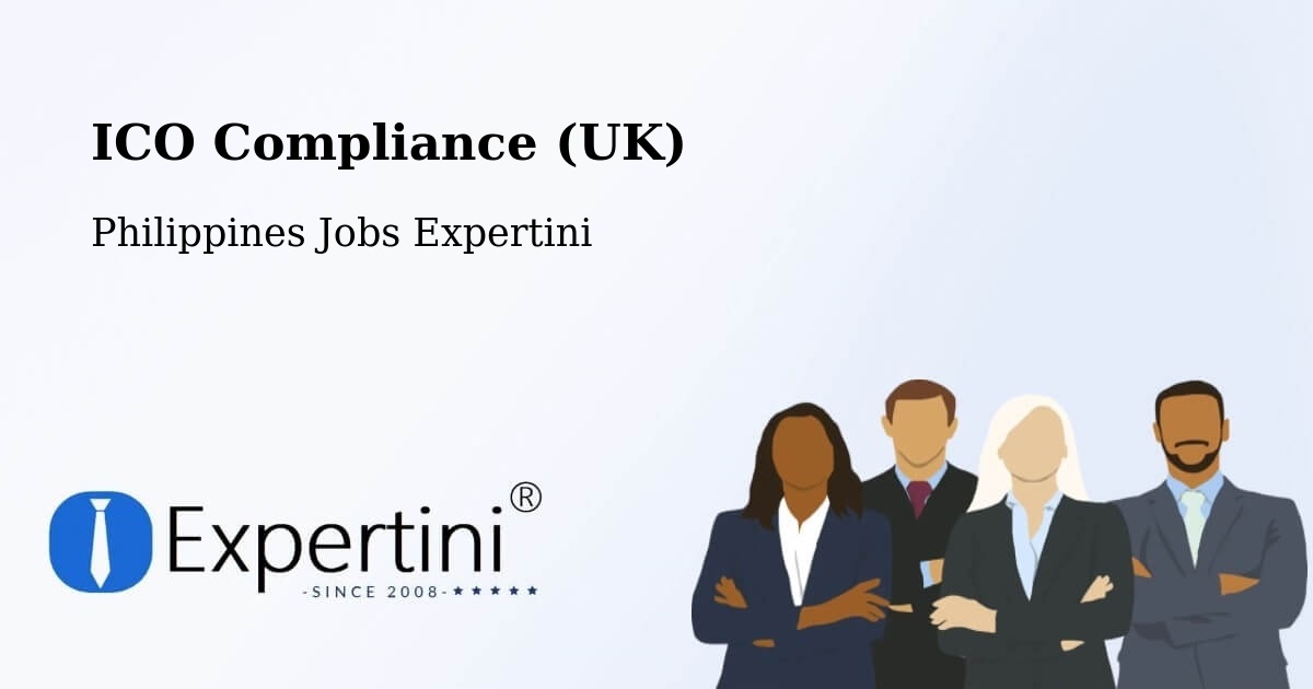 UK Data Protection & ICO Compliance – Mayantoc - Philippines Jobs Expertini