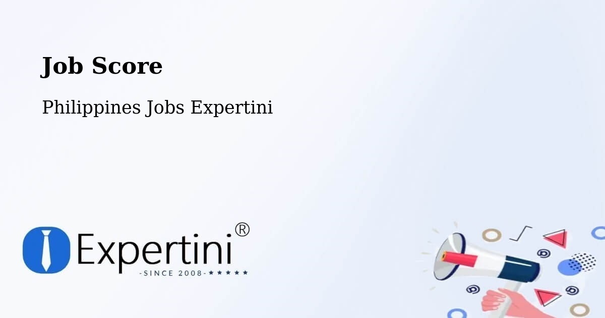 Job Score & Job Description Score Tool – Mayantoc - Philippines Jobs Expertini
